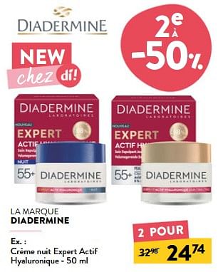 Promotions Crème nuit expert actif hyaluronique - Diadermine - Valide de 20/12/2023 à 02/01/2024 chez DI