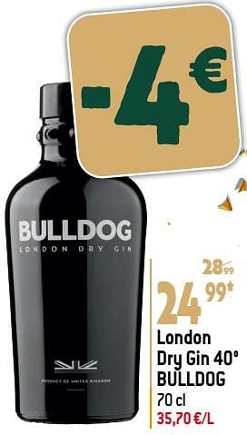 Promotions London dry gin 40° bulldog - Bulldog - Valide de 27/12/2023 à 02/07/2024 chez Smatch