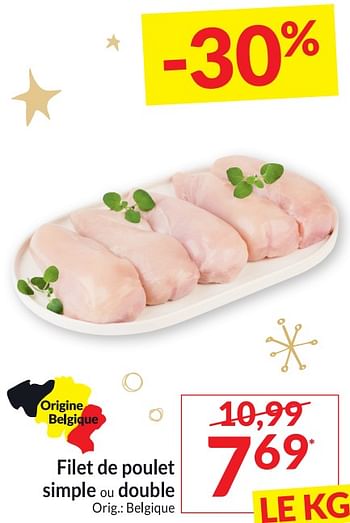 Promotions Filet de poulet simple ou double - Produit maison - Intermarche - Valide de 26/12/2023 à 31/12/2023 chez Intermarche