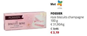 Promoties Fossier roze biscuits champagne - Fossier - Geldig van 07/12/2023 tot 03/01/2024 bij Spar (Colruytgroup)