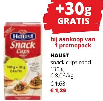 Promoties Haust snack cups rond - Haust - Geldig van 07/12/2023 tot 03/01/2024 bij Spar (Colruytgroup)