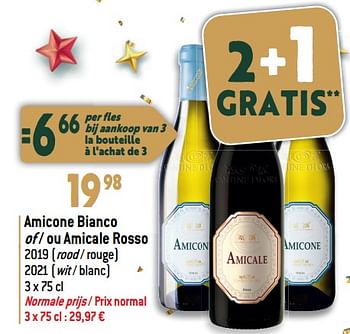 Promotions Amicone bianco of - ou amicale rosso 2019 rood - rouge 2021 wit - blanc - Vins rouges - Valide de 27/12/2023 à 02/07/2024 chez Match