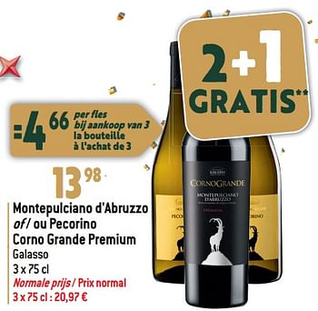 Promotions Montepulciano d`abruzzo of - ou pecorino corno grande premium galasso - Vins rouges - Valide de 27/12/2023 à 02/07/2024 chez Match