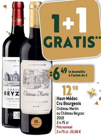 Promotions Haut-médoc cru bourgeois château martin ou château beyzac 2018 - Vins rouges - Valide de 27/12/2023 à 02/07/2024 chez Match