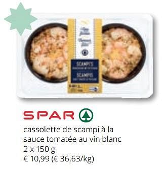 Promoties Cassolette de scampi à la sauce tomatée au vin blanc - Spar - Geldig van 07/12/2023 tot 03/01/2024 bij Spar (Colruytgroup)