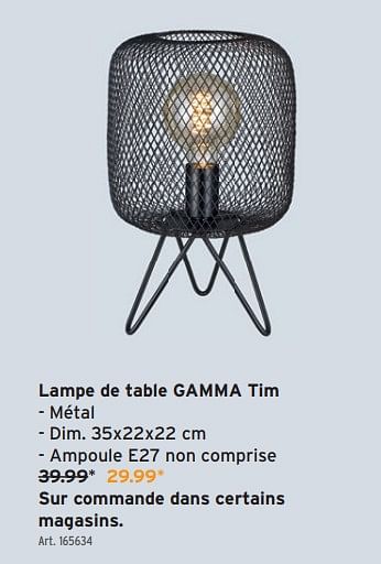 Promotions Lampe de table gamma tim - Gamma - Valide de 20/12/2023 à 02/01/2024 chez Gamma