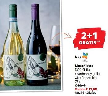 Promoties Mucchietto doc sicilia chardonnay-grillo wit of rosso bio - Witte wijnen - Geldig van 14/12/2023 tot 03/01/2024 bij Spar (Colruytgroup)
