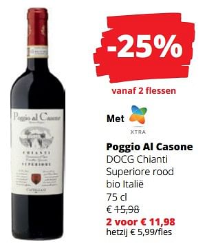 Promoties Poggio al casone docg chianti superiore rood bio italië - Rode wijnen - Geldig van 14/12/2023 tot 03/01/2024 bij Spar (Colruytgroup)