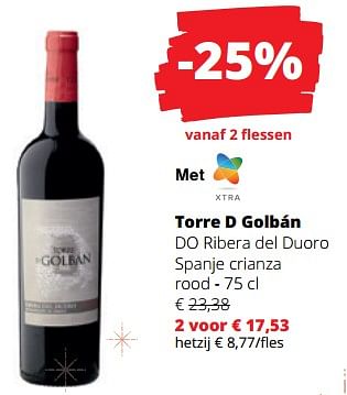 Promoties Torre d golbán do ribera del duoro spanje crianza rood - Rode wijnen - Geldig van 14/12/2023 tot 03/01/2024 bij Spar (Colruytgroup)