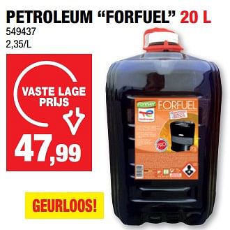 Promotions Petroleum forfuel - Forever - Valide de 27/12/2023 à 07/01/2024 chez Hubo