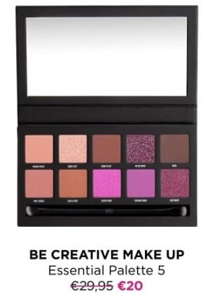 Promoties Be creative make up essential palette 5 - BE Creative Make Up - Geldig van 03/01/2024 tot 31/01/2024 bij ICI PARIS XL