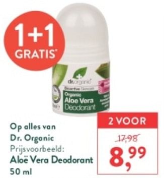 Promoties Aloë vera deodorant - Dr. Organic - Geldig van 27/12/2023 tot 21/01/2024 bij Holland & Barret
