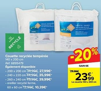 Promotions Couette recyclée tempérée - Tex - Valide de 26/12/2023 à 15/01/2024 chez Carrefour