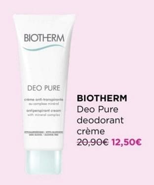 Promotions Biotherm deo pure deodorant cream - Biotherm - Valide de 03/01/2024 à 31/01/2024 chez ICI PARIS XL