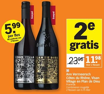Promoties Ann vermeersch côtes du rhône visan village en plan de dieu - Rode wijnen - Geldig van 02/01/2024 tot 07/01/2024 bij Albert Heijn
