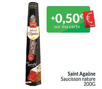 Promotions Saint agaûne saucisson nature - Saint Agaune - Valide de 01/01/2024 à 31/01/2024 chez Intermarche
