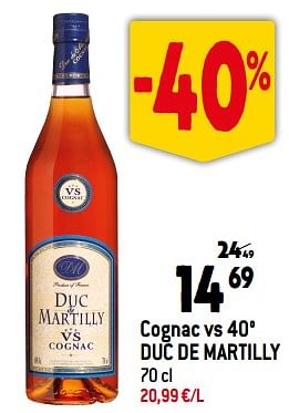 Promotions Cognac vs 40° duc de martilly - Duc Martilly - Valide de 03/01/2024 à 09/01/2024 chez Match