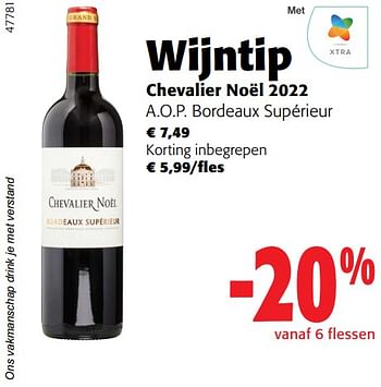 Promoties Chevalier noël 2022 a.o.p. bordeaux supérieur - Rode wijnen - Geldig van 02/01/2024 tot 16/02/2024 bij Colruyt
