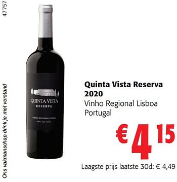 Promotions Quinta vista reserva 2020 vinho regional lisboa portugal - Vins rouges - Valide de 02/01/2024 à 16/02/2024 chez Colruyt