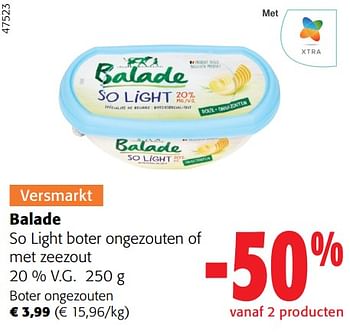 Promoties Balade so light boter ongezouten - Balade - Geldig van 02/01/2024 tot 16/02/2024 bij Colruyt