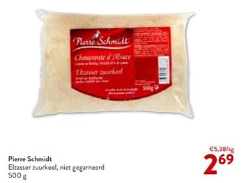 Promoties Pierre schmidt elzasser zuurkool, niet gegarneerd - Pierre Schmidt - Geldig van 02/01/2024 tot 16/01/2024 bij OKay