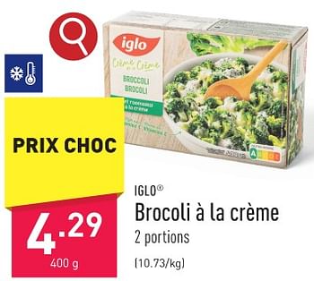 Promoties Brocoli à la crème - Iglo - Geldig van 10/01/2024 tot 13/01/2024 bij Aldi