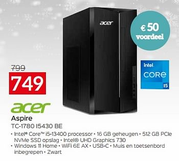 Promoties Acer aspire tc-1780 i5430 be - Acer - Geldig van 03/01/2024 tot 31/01/2024 bij Selexion