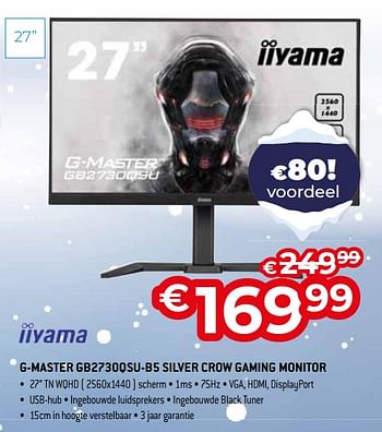 Promoties Iiyama g-master gb2730qsu-b5 silver crow gaming monitor - Iiyama - Geldig van 03/01/2024 tot 31/01/2024 bij Exellent