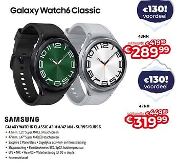 Promoties Samsung galaxy watch6 classic 43 mm - sur95 - Samsung - Geldig van 03/01/2024 tot 31/01/2024 bij Exellent