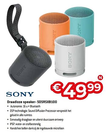 Promoties Sony draadloze speaker- sosrsxb100 - Sony - Geldig van 03/01/2024 tot 31/01/2024 bij Exellent