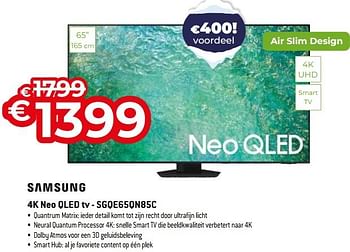 Promoties Samsung 4k neo qled tv - sgqe65qn85c - Samsung - Geldig van 03/01/2024 tot 31/01/2024 bij Exellent