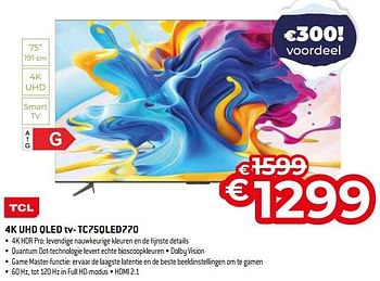 Promoties Tcl 4k uhd qled tv- tc75qled770 - TCL - Geldig van 03/01/2024 tot 31/01/2024 bij Exellent