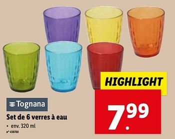 Promotions Set de 6 verres à eau - Tognana - Valide de 10/01/2024 à 16/01/2024 chez Lidl