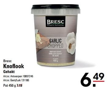 Promoties Bresc knoflook gehakt - Bresc - Geldig van 04/01/2024 tot 27/01/2024 bij Sligro