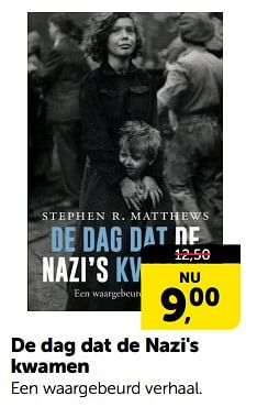 Promoties De dag dat de nazi`s kwamen - Huismerk - Boekenvoordeel - Geldig van 06/01/2024 tot 14/01/2024 bij BoekenVoordeel