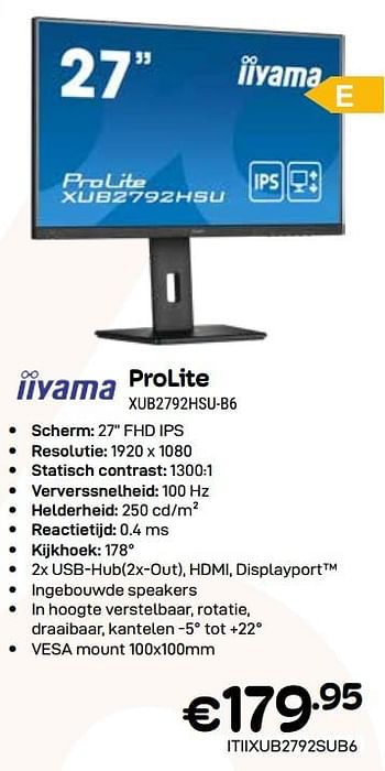 Promoties Iiyama prolite xub2792hsu-b6 - Iiyama - Geldig van 03/01/2024 tot 31/01/2024 bij Compudeals