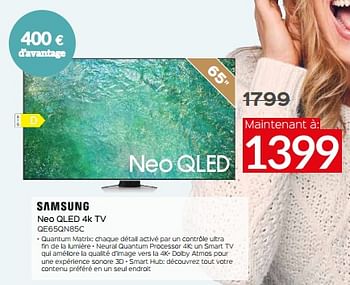 Promotions Samsung neo qled 4k tv qe65qn85c - Samsung - Valide de 03/01/2024 à 31/01/2024 chez Selexion