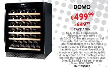 Promotions Cave a vin domo do91608w - Domo elektro - Valide de 03/01/2024 à 31/01/2024 chez Trafic