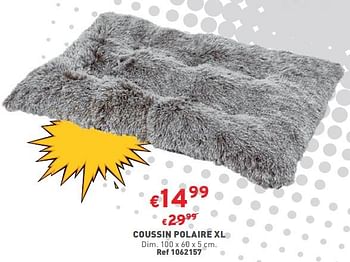 Promotions Coussin polaire xl - Produit maison - Trafic  - Valide de 03/01/2024 à 31/01/2024 chez Trafic