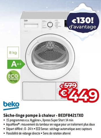 Promotions Beko sèche-linge pompe à chaleur - bedf8421txo - Beko - Valide de 03/01/2024 à 31/01/2024 chez Exellent