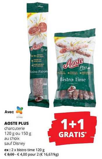 Promoties Aoste plus charcuterie bistro time - Aoste - Geldig van 04/01/2024 tot 17/01/2024 bij Spar (Colruytgroup)