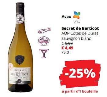 Promotions Secret de berticot aop côtes de duras sauvignon blanc - Vins blancs - Valide de 04/01/2024 à 17/01/2024 chez Spar (Colruytgroup)