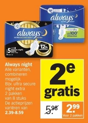 Promoties Always ultra secure night extra - Always - Geldig van 08/01/2024 tot 14/01/2024 bij Albert Heijn