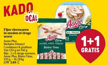 Promoties Droge worsten, aoste plus, bistro time - Aoste - Geldig van 11/01/2024 tot 17/01/2024 bij Delhaize