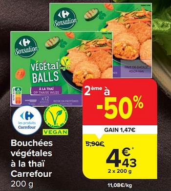 Promotions Bouchées végétales à la thaï carrefour - Produit maison - Carrefour  - Valide de 03/01/2024 à 15/01/2024 chez Carrefour
