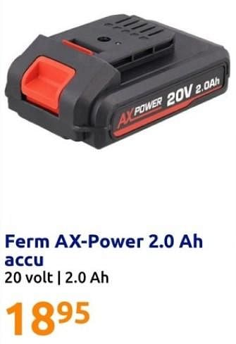 Promoties Ferm ax-power 2.0 ah accu - Ferm - Geldig van 10/01/2024 tot 16/01/2024 bij Action