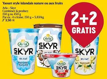 Promotions Arla - skyr fraise - Arla - Valide de 11/01/2024 à 17/01/2024 chez Delhaize