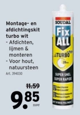 Promoties Soudal fix-all montage- en afdichtingskit turbo wit - Soudal - Geldig van 10/01/2024 tot 16/01/2024 bij Gamma