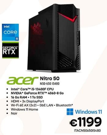 Promotions Acer nitro 50 n50-650 i5480 - Acer - Valide de 03/01/2024 à 31/01/2024 chez Compudeals