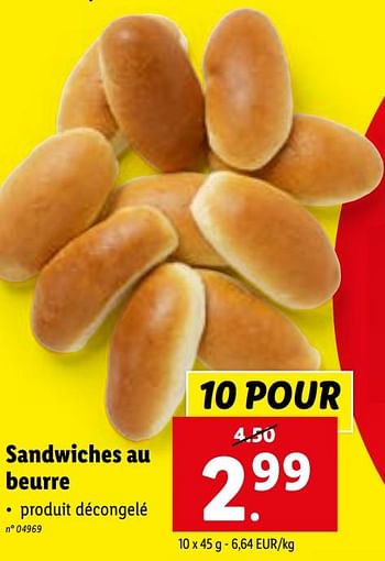 Promotions Sandwiches au beurre - Produit maison - Lidl - Valide de 17/01/2024 à 23/01/2024 chez Lidl